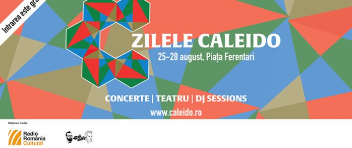 ZILELE CALEIDO – teatru, concerte, DJ și ateliere de educație, creație, meșteșuguri și gastronomie în Ferentari (25 – 28 august)