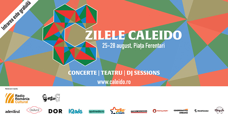 ZILELE CALEIDO – teatru, concerte, DJ și ateliere de educație, creație, meșteșuguri și gastronomie în Ferentari (25 – 28 august)